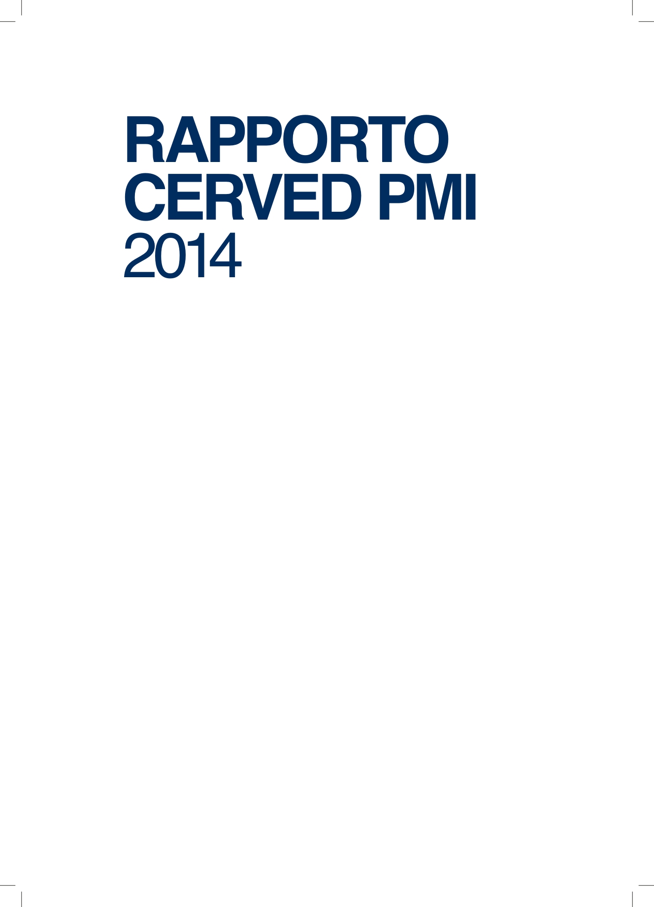 Copertina di 'Rapporto Cerved PMI 2014'