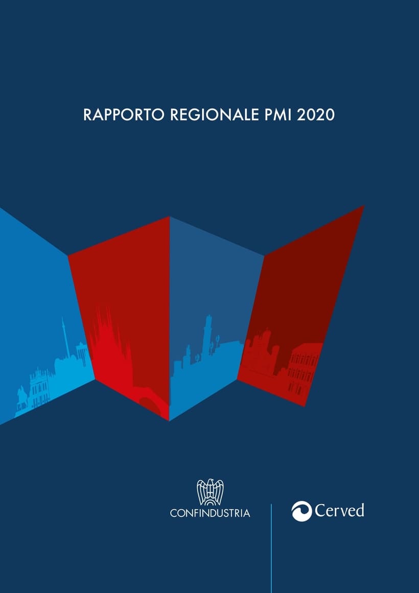 Copertina di 'Le Pmi e gli effetti del Covid-19: il Rapporto Regionale Cerved -Confindustria 2020'
