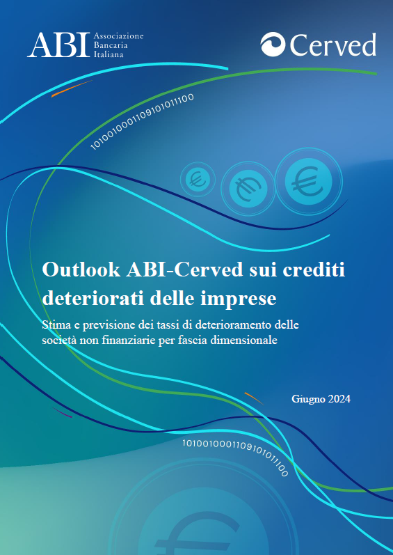 Copertina di 'Outlook ABI-Cerved 2024-26. Crediti deteriorati delle imprese: tassi in aumento contenuto'