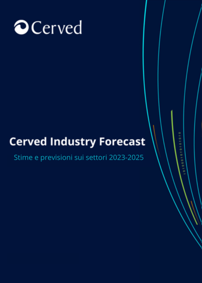 Copertina di 'Cerved Industry Forecast. Imprese italiane, fatturati 2024 in lieve aumento (+0,5%). Nel 2025 prosegue la crescita con forti differenze settoriali'